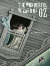 The Wonderful Wizard of Oz (eBook): Oz Series, Book 1